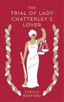 Sybille Bedford - The Trial of Lady Chatterley's Lover - 9781907970979 - V9781907970979