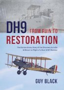 Guy Black - DH9: From Ruin to Restoration - 9781908117335 - V9781908117335