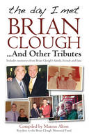 Alton - Day I Met Brian Clough - 9781908234988 - V9781908234988