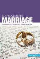 Chester Tim - Gospel-Centered Marriage - 9781908317582 - V9781908317582