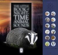 Caz Buckingham - The Little Book of Night-Time Animal Sounds - 9781908489272 - V9781908489272