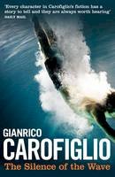 Gianrico Carofiglio - The Silence of the Wave - 9781908524232 - V9781908524232