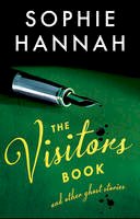 Sophie Hannah - The Visitors Book - 9781908745521 - V9781908745521