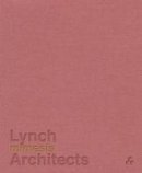 Patrick Lynch - Mimesis: Lynch Architects - 9781908967664 - V9781908967664