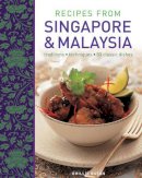 Ghillie Basan - Recipes from Singapore & Malaysia - 9781908991133 - KSS0000387