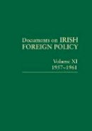 Michael Kennedy (Ed.) - Documents on Irish Foreign Policy Volume XI, 1957-1961: 2018 - 9781908997883 - 9781908997883