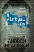 Andrew Blackman - A Virtual Love - 9781909039452 - V9781909039452