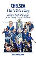 Mike Donovan - Chelsea On This Day - 9781909178502 - V9781909178502
