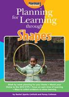 Rachel Sparks-Linfield - Planning for Learning Through Shapes - 9781909280564 - V9781909280564