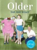 Cath Tate - Older: But Not Wiser - 9781909396388 - V9781909396388