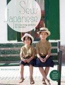 Mariko Nakamura - Sew Japanese: 20 Charming Patterns for Children - 9781909397408 - V9781909397408