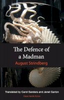 August Strindberg - The Defence of a Madman - 9781909408159 - V9781909408159