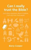 Senior Lecturer In Music Barry Cooper - Can I really trust the Bible? - 9781909559134 - V9781909559134