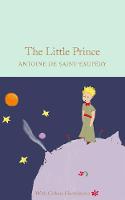 Antoine De Saint-Exupery - The Little Prince (Macmillan Collector's Library) - 9781909621558 - V9781909621558