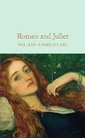 William Shakespeare - Romeo and Juliet (Macmillan Collector's Library) - 9781909621855 - V9781909621855