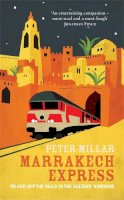 Peter Millar - Marrakech Express - 9781909807594 - V9781909807594