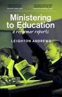 Leighton Andrews - Ministering to Education - 9781909844834 - V9781909844834