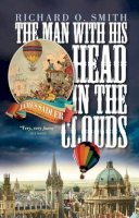 Richard O Smith - The Man with His Head in the Clouds - 9781909930018 - V9781909930018