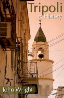 John Wright - Tripoli: A History - 9781909930193 - V9781909930193