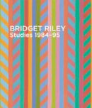 Unknown - Bridget Riley Studies: 1984-95 - 9781909932043 - V9781909932043
