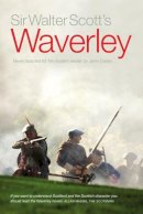 Sir Walter Scott - Sir Walter Scott´s Waverley - 9781910021255 - V9781910021255