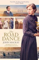 John Mackay - The Road Dance: Movie Edition - 9781910022979 - 9781910022979