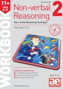 Stephen C. Curran - 11+ Non-verbal Reasoning Year 5-7 Workbook 2: Including Multiple-choice Test Technique - 9781910107676 - V9781910107676