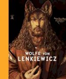 Edward Lucie-Smith - Wolfe von Lenkiewicz - 9781910221099 - V9781910221099