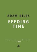 Adam Biles - Feeding Time - 9781910296684 - V9781910296684