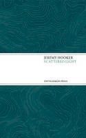 Jeremy Hooker - Scattered Light - 9781910392089 - V9781910392089