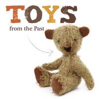 Joanna Brundle - Toys in the Past - 9781910512890 - V9781910512890