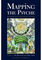 Clare Martin - Mapping the Psyche: Volume 1: The Planets and the Zodiac Signs - 9781910531167 - V9781910531167