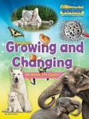 Ruth Owen - Fundamental Science Key Stage 1: Growing and Changing: All About Life Cycles: 2016 - 9781910549803 - V9781910549803