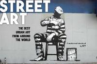 Alan Ket - Street Art: The Best Urban Art from Around the World - 9781910552186 - KSS0007187