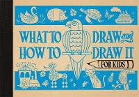Charlotte Pepper - What to Draw and How to Draw It for Kids - 9781910552711 - V9781910552711