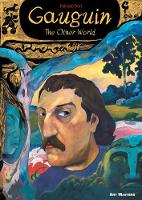 Fabrizio Dori - Gauguin: The Other World (Art Masters) - 9781910593271 - V9781910593271
