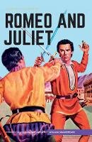 William Shakespeare - Romeo and Juliet (Classics Illustrated) - 9781910619797 - V9781910619797