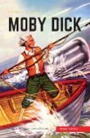 Herman Melville - Moby Dick (Classics Illustrated) - 9781910619889 - V9781910619889