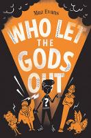 Maz Evans - Who Let the Gods Out? - 9781910655412 - V9781910655412