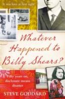 Steve Goddard - Whatever Happened to Billy Shears? - 9781910674420 - V9781910674420