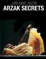 Juan Mari Arzak - Arzak Secrets - 9781910690086 - V9781910690086