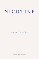 Gregor Hens - Nicotine - 9781910695074 - 9781910695074