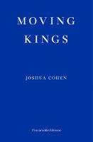 Joshua Cohen - Moving Kings - 9781910695494 - 9781910695494