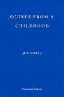 Jon Fosse - Scenes from a Childhood - 9781910695531 - 9781910695531