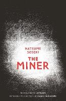 Natsume Soseki - The Miner - 9781910709023 - V9781910709023