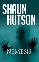 Shaun Hutson - Nemesis - 9781910720165 - V9781910720165