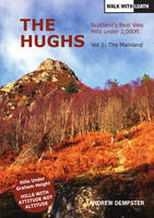 Andrew Dempster - The Hughs: Scotland´s Best Wee Hills under 2,000 feet - 9781910745038 - V9781910745038