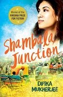 Dipika Mukherjee - Shambala Junction - 9781910798393 - V9781910798393