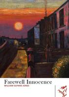 William Glynne-Jones - Farewell Innocence (Library of Wales) - 9781910901304 - V9781910901304