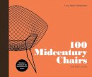 Lucy Ryder Richardson - 100 Midcentury Chairs: And Their Stories - 9781910904336 - V9781910904336